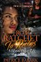 [From Ratchet To Riches 01] • From Ratchet to Riches